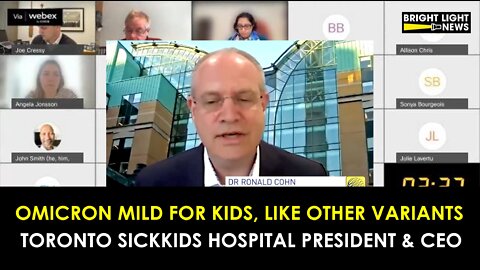 OMICRON MILD FOR KIDS, LIKE OTHER VARIANTS - SICKKIDS HOSPITAL PRESIDENT & CEO