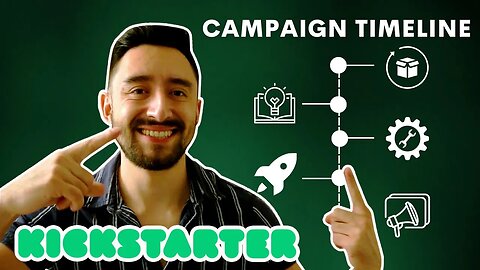 Kickstarter Campaign Timeline
