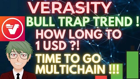 VERASITY'S BULL TRAP TRENDS AND HOW LONG TO WAIT TILL VRA MOONS , HIGH TIME FOR VRA TO GO MULTICHAIN