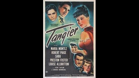 Tangier 1946 Robert Paige, Maria Montez, Preston Foster & Sabu