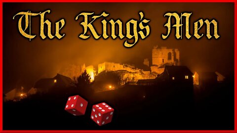 The King's Men | Dark Fantasy TTRPG Actual Play | S2 Episode 1