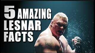 5 Brock Lesnar Facts You Never Knew