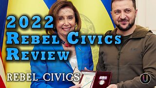 [Rebel Civics] 2022 Rebel Civics Review