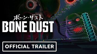 Bone Dust - Official Version 1.0 Gameplay Trailer