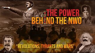Who Are the REAL Forces Behind New World Order? - Revolutions, Tyrants & Wars