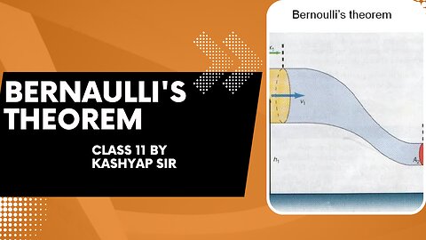 Bernaulli's Theorem/Flow of Fluids