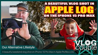A beautiful weekend vlog shot on the iPhone 15 Pro Max in Apple LOG