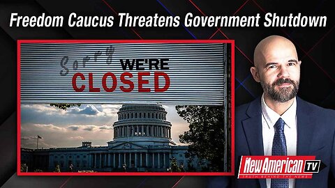 Freedom Caucus Threatens Government Shutdown Over Border Crisis