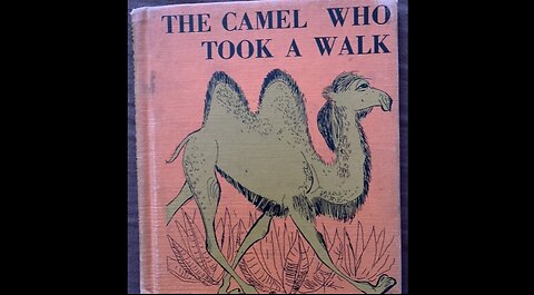 The Camel Who Took a Walk