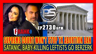 EP 2730-6PM Supreme Court Won't Stop Texas Abortion Ban