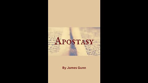 Apostasy, by James Gunn