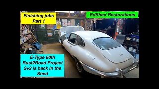 Jaguar E-Type S2 2+2 60th Anniversary Rust2Road Project in the Shed for Finishing Touches Part 1