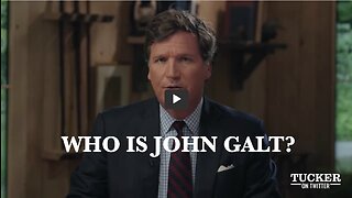 TUCKER CARLSO EPISODE 1 THX John Galt, SGANON