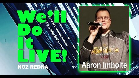 We'll Do it LIVE! Ep. 3 - Aaron Imholte from Steel Toe Morning Show.