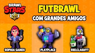 Brawl Stars - Fut Brawl com os amigos - Sophia Games e BielclashYT