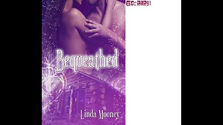 BEQUEATHED, a Contemporary Fantasy Romance