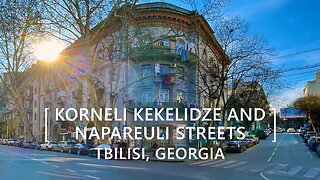 Tbilisi Walks: Korneli Kekelidze and Napareuli Streets