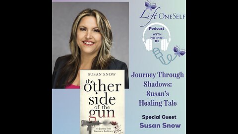 Journey Through Shadows: Susan's Healing Tale