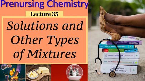 Types of Mixtures Solutions suspensions & Colloids Chemistry Video for Nurses (Lecture 35)