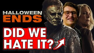 Did We Hate Halloween Ends? – Hack The Movies