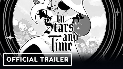 In Stars and Time - Official Trailer | Future of Play Direct 2023