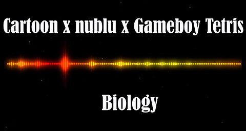 Cartoon x nublu x Gameboy Tetris - Biology