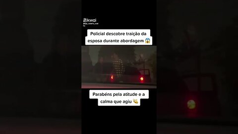 Policial militar flagra sua esposa com amante durante abordagem de rotina.