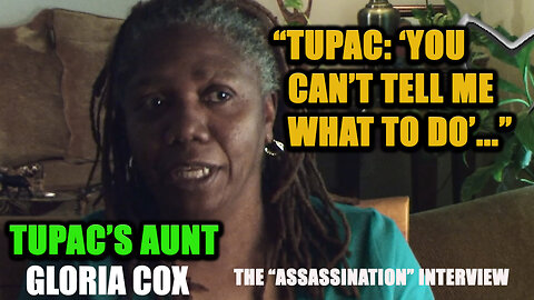 TUPAC'S AUNT SPEAKS: "TUPAC: 'YOU CAN'T TELL ME WHAT TO DO"