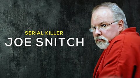 Serial Killer: Scott Lee Kimball (Joe Snitch)