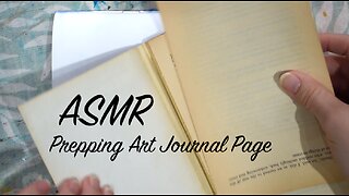 ASMR Prepping Sketchbook Page | Gluing Paper & Painting Sounds | (No Talking)