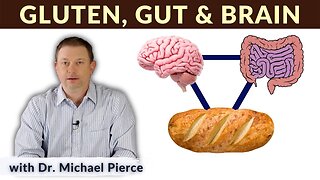 Gluten effects on guts and brain