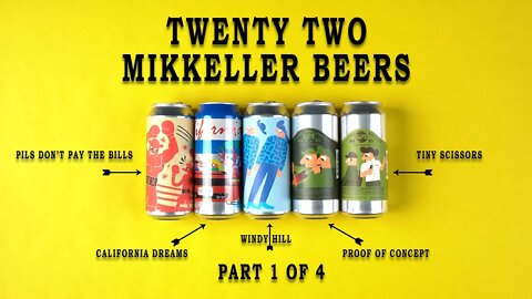Mikkeller Beers! | 2021 - Part 1