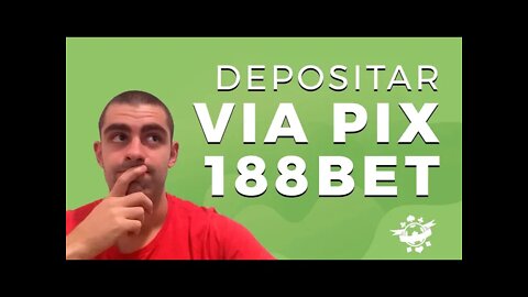 Como depositar por PIX na 188bet? 💰💰💰