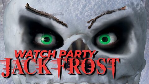 Watch Party | Jack Frost (1997)