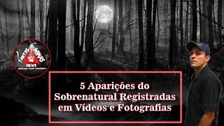 "5 Aparições do Sobrenatural Registradas em Vídeos e Fotografias"- Parte 2