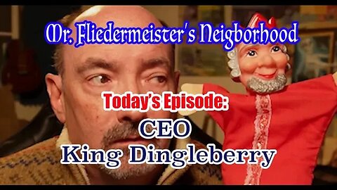 Bill Fliedermeister's Call Center CEO King Dingleberry