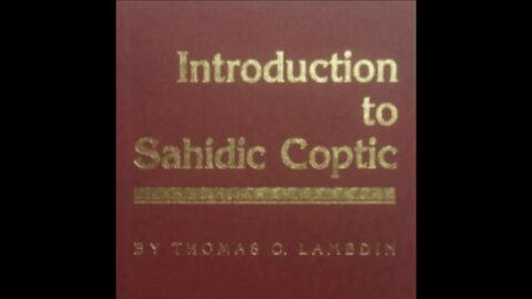 Ch 3 Vocabulary "Introduction to Sahidic Coptic" by Thomas O Lambdin