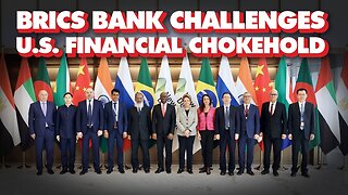 How The BRICS Bank Is Resisting U.S. Financial Domination