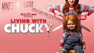 LIVING WITH CHUCKY Watch Party - Mind's Eye Theater