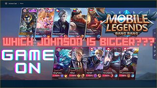 🕹️Mobile Legends🕹️ First Game back! Like Riding a Bike... Or A 17/1/18 Johnson!!! 😯