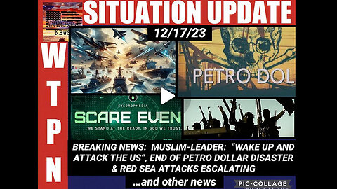 WTPN SITUATION UPDATE 12/17/23