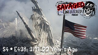 S4 • E498: 9/11 : 22 Years Ago