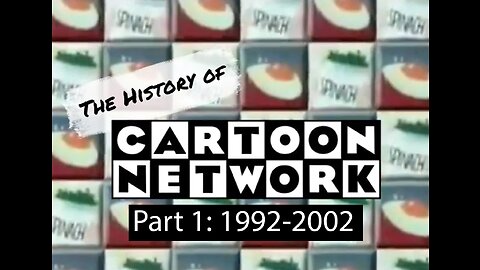 The History of Cartoon Network- Part 1: 1992-2002