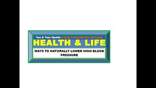 WAYS TO NATURALLY LOWER HIGH BLOOD PRESSURE