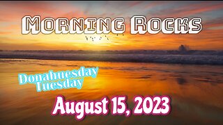 🌅 Morning Rocks - 8.15.23 🐟