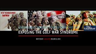 Exposing The Gulf War Syndrome