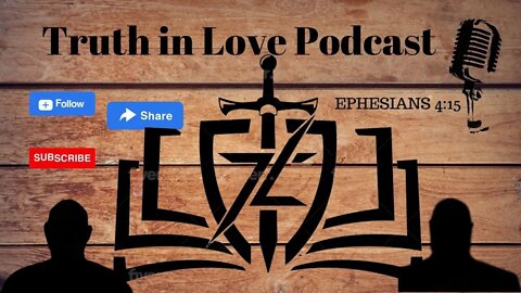 Truth in Love- Esther 4