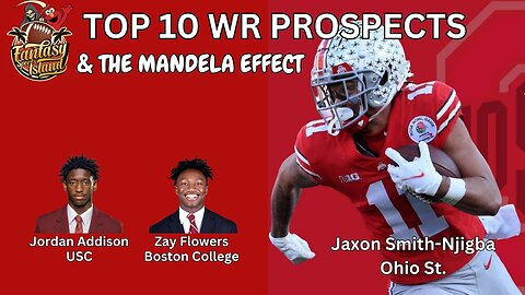 Fantasy Sports Island - Top 10 WR Prospects | The Mandela Effect