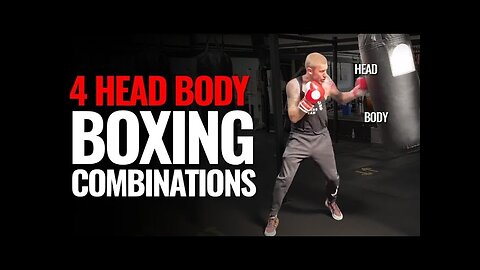 4 "Head - Body" BOXING COMBINATIONS That You Should DO!