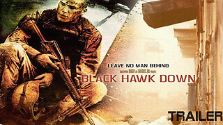 BLACK HAWK DOWN - OFFICIAL TRAILER - 2001